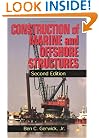 Construction of Marine and Offshore Structures, Second Edition (Civil Engineering - Advisors)
