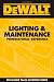DEWALT Lighting & Maintenance Professional Reference