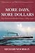A History of the British Merchant Navy: More Days, More Dollars: The Universal Bucket Chain 1885-1920: More Days, More Dollars: the Universal Bucke Chain: 4 (History British Merchant Navy4)