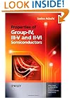 Properties of Group-IV, III-V and II-VI Semiconductors (Wiley Series in Materials for Electronic & Optoelectronic Applications)