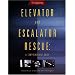 Elevator & Escalator Rescue: A Comprehensive Guide