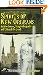Spirits of New Orleans: Voodoo Curses...