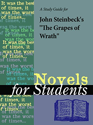 A Study Guide for John Steinbeck's The Grapes of Wrath (Novels for Students)