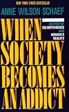 When Society Becomes an Addict