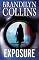 Exposure: A Novel