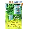 Als Tom mir den Mond vom Himmel holte: Roman