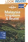 Lonely Planet Malaysia Singapore & Br...