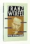 Franz Werfel: a Life in Prague, Vienna, and Hollywood