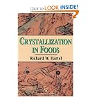 Crystallization in Foods (Food Engineering Series) by Freezing Foods