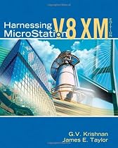 Harnessing MicroStation V8 XM [With CDROM]