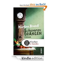 Schwarze Orangen: Roman