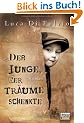 Der Junge, der Tr�ume schenkte: Roman