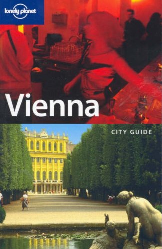City Travel Guides Discounted  Books : Vienna (Lonely Planet City Guide)