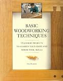 Basic Woodworking Techniques :