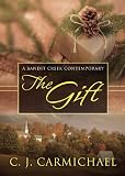 The Gift (Bandit Creek Books)