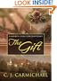 The Gift (Bandit Creek Books)