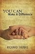 You Can Make A Difference