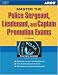 Police Sergeant, Lieutenant, and Captain Promotion Exams