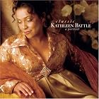 Classic Kathleen Battle: A Portrait by  Johann Sebastian Bach, Antonin Dvorak, Edward "Duke" Ellington, Gabriel Faure, and George Frideric Handel 