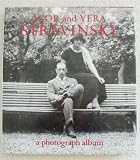 Igor and Vera Stravinsky : a photograph album 1921 to 1971