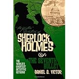 the further adventures of sherlock holmes the seventh bullet