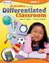 Activities for the Differentiated Classroom: Grade One