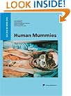 Human Mummies: A Global Survey of their Status and the Techniques of Conservation (The Man in the Ice)