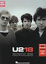 U2 - 18 Singles (Easy Guitar with Notes & Tab) U2 - 18 Singles (Easy Guitar with Notes & Tab)