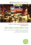 All's Well, Ends Well Too-
