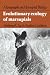 Evolutionary Ecology of Marsupials (Monographs on Marsupial Biology) by Anthony K. Lee ISBN 0521054125