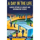 ADayintheLife:CareerOptionsinLibraryandInformationScience