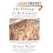 The Courage To Be Catholic: Crisis, Reform And The Future Of The Church