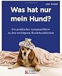 Image of Was hat nur mein Hund?: Ein praktischer Symptomführer zu den wichtigsten Hundekrankheiten