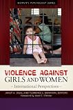Violence against girls and women : international perspectives