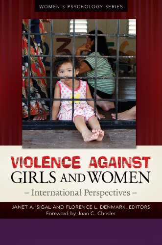 Violence Against Girls and Women: International Perspectives [2 volumes]: International Perspectives (Women's Psychology)