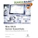 MAC OS X Server Essentials. (Apple Training)