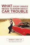 What Every Driver Needs to Know about Car Trouble