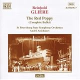 Glière: The Red Poppy (Complete Ballet)