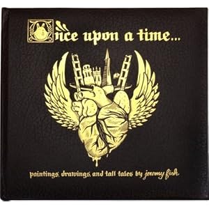 Once Upon a Time: Jeremy Fish (Upper Playground) (Upper Playground) (Upper Playground)... by Jeremy Fish and Aesop Rock (Foreword)