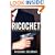 Ricochet: Confessions of a Gun Lobbyist