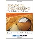 Financial Engineering: The Evolution of a Profession (Robert W. Kolb Series)