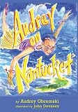 Audrey on Nantucket