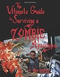 Ultimate Guide to Surviving a Zombie Apocalypse