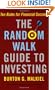 The Random Walk Guide To Investing
