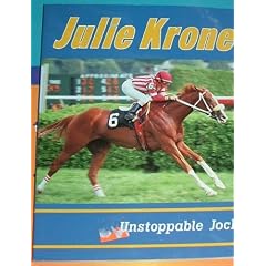 Julie Krone: Unstoppable Jockey (Achievers)