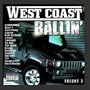 West Coast Ballin' Vol 3