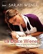 La dolce Wiener: S��e Verf�hrungen von Apfelstrudel bis Zimtschnecken