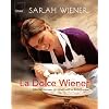 La dolce Wiener: S��e Verf�hrungen von Apfelstrudel bis Zimtschnecken