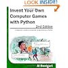Invent Your Own Computer Games with Python, 2nd Edition