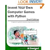 Invent Your Own Computer Games with Python, 2nd Edition by Al Sweigart